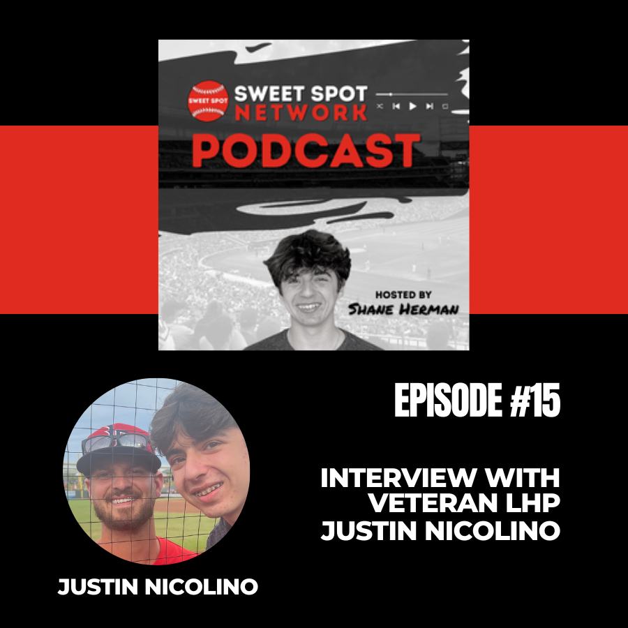 SSN Episode # 15 Veteran LHP Justin Nicolino